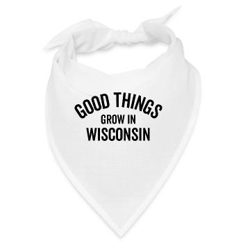 Gute Dinge wachsen in Wisconsin - Bandana - Weiß - Vorne