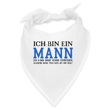Ich bin ein Mann! - Bandana - Weiß - Vorne