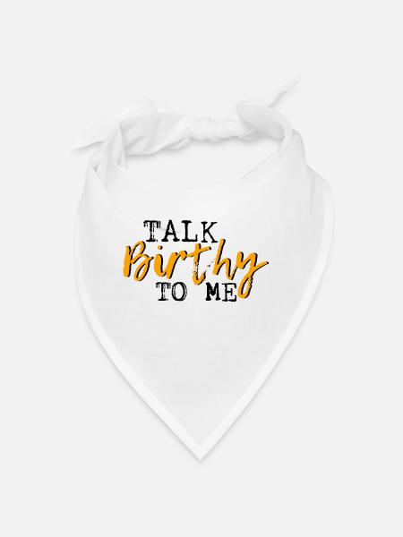 Talk Birthy To Me 3 - Bandana - white - Front