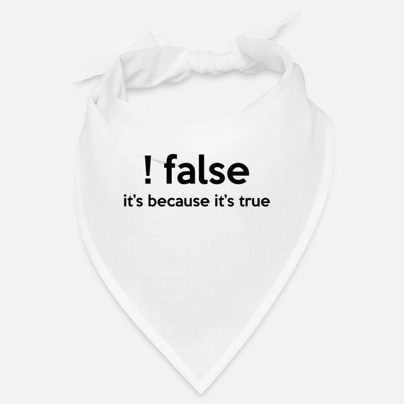 False It's Funny Because It's True Programmer Comp Bandana