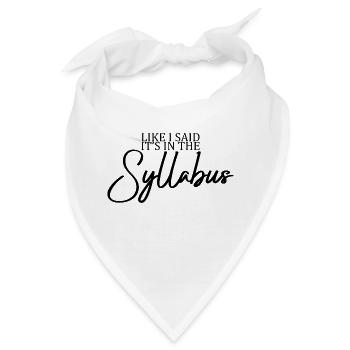 Like I Said It's In The Syllabus 2 - Bandana - Weiß - Vorne