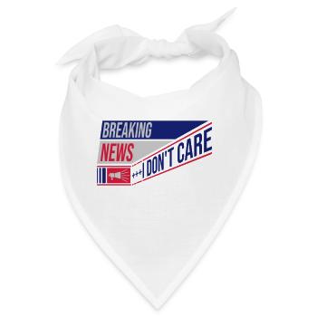 Breaking news don't care - Bandana - Weiß - Vorne