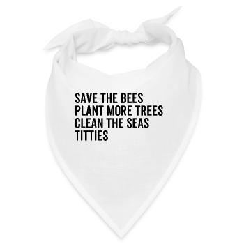 Rettet die Bienen Pflanzen Sie mehr Bäume, die die Meere reinigen - Bandana - Weiß - Vorne