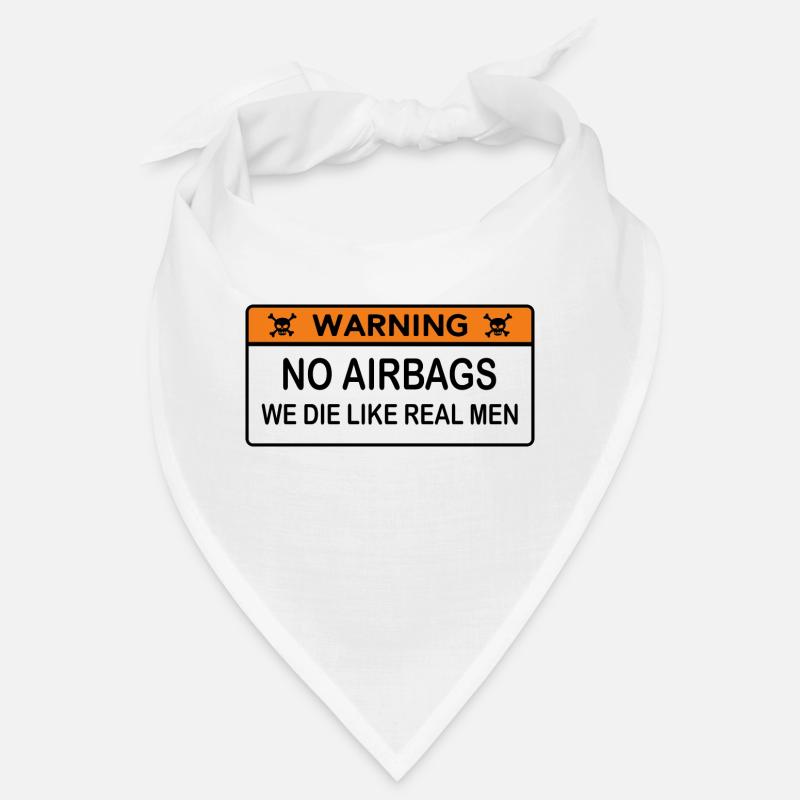 Pas d’airbags nous mourons comme de vrais hommes Bandana