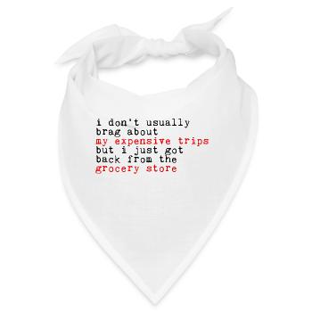 I Don't Usually Brag About My Expensive Trips 3 - Bandana - Weiß - Vorne