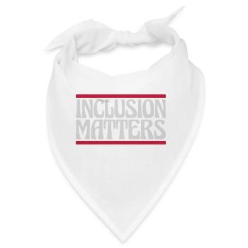 inclusion matters Logo Zitat - Bandana - Weiß - Vorne