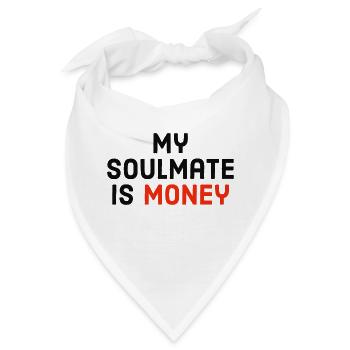 my soulmate is money - Bandana - Weiß - Vorne