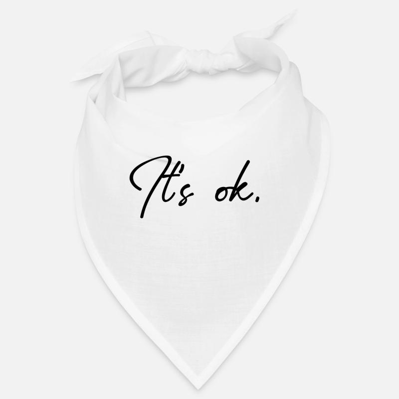 It's okay Spruch Bandana