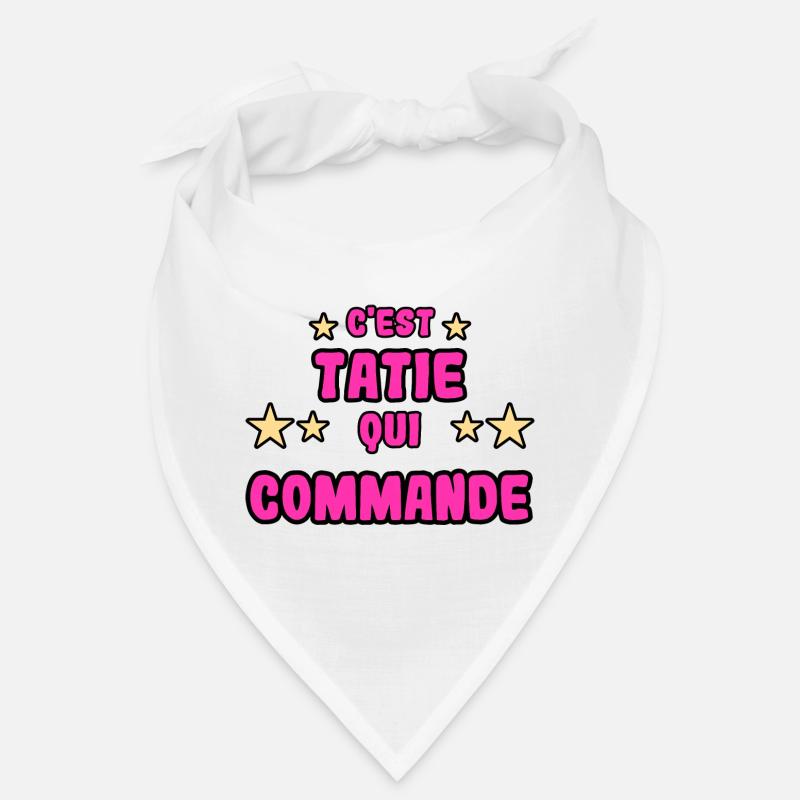 C'est tatie qui commande Bandana