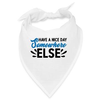 Have A Nice Day Somewhere Else 14 - Bandana - Weiß - Vorne