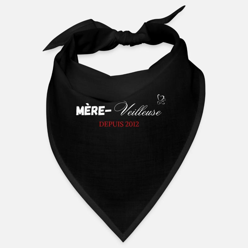 Mère veilleuse depuis 2012 Bandana