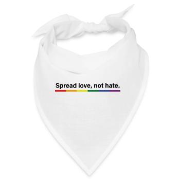 Verbreiten Sie Liebe, nicht Hass - Bandana - Weiß - Vorne