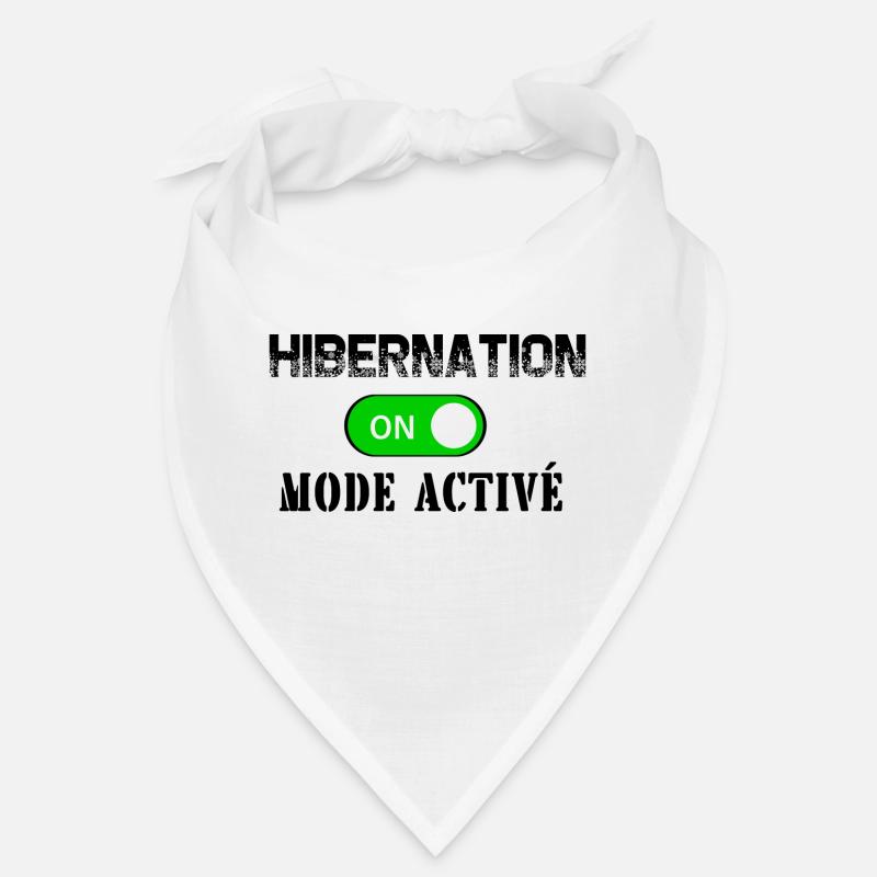 hibernation mode activé Bandana