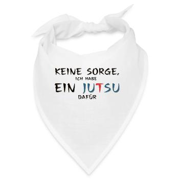 keine Sorge, ich habe ein Jutsu dafür, Spruch - Bandana - Weiß - Vorne