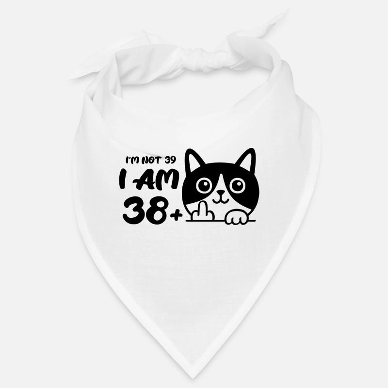 Ich bin nicht 39, ich bin 38 plus 1 Mittelfinger Katze Flip Bandana