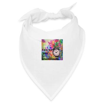 I put the 'pro' in Procrastination. Spaß - Bandana - Weiß - Vorne