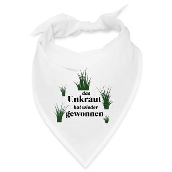 Unkraut - lustiger Spruch über Gartenarbeit/Garten - Bandana - Weiß - Vorne