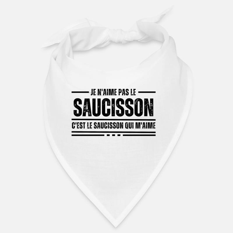 Je N'Aime Pas Le Saucisson Bandana