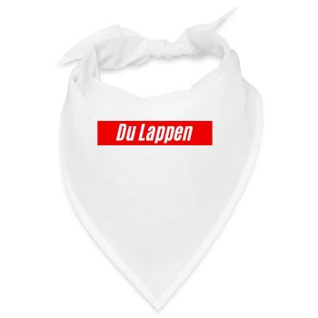 Du Lappen, beleidigung als Design - Bandana - Weiß - Vorne