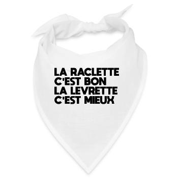Raclette ist gut, ist besser - Bandana - Weiß - Vorne