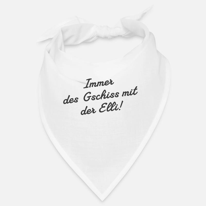 Immer des Gschiss mit der Elli Bandana