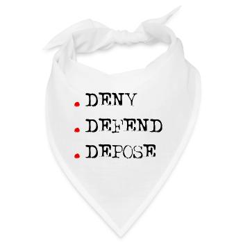 Deny Defend Depose - Bandana - Weiß - Vorne