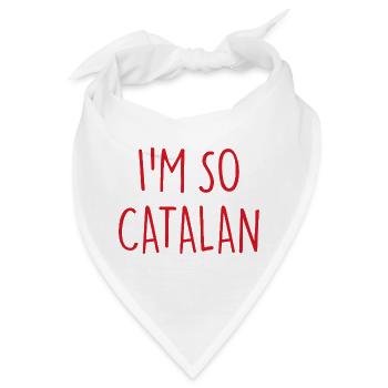 I'M SO CATALAN Katalanisch Katalonien - Bandana - Weiß - Vorne
