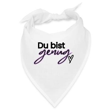 Du bist genug - Bandana - Weiß - Vorne
