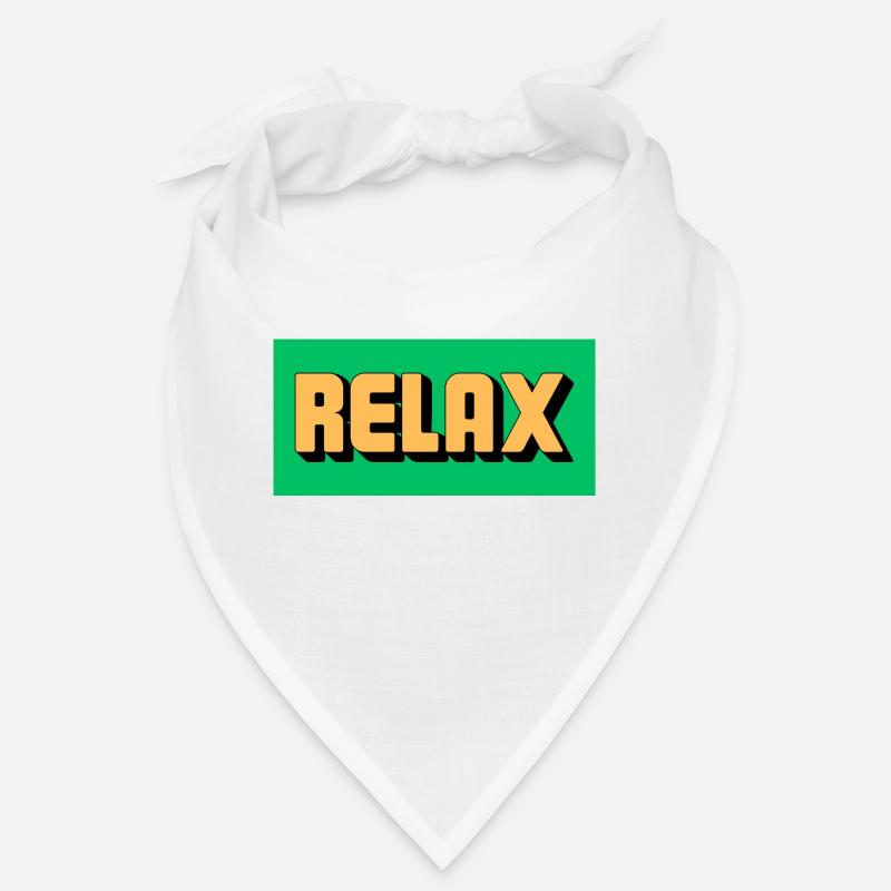 Relax! Bandana