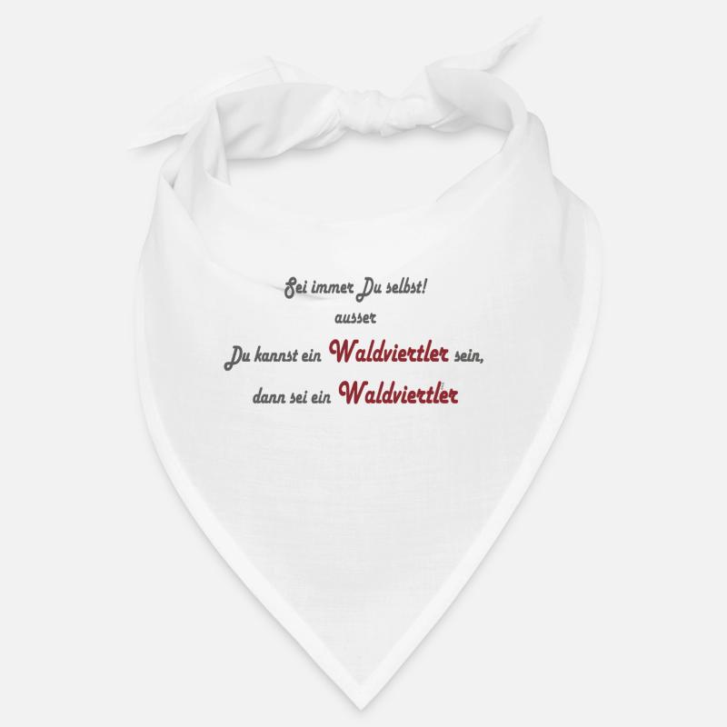 Sein ein Waldviertler Bandana