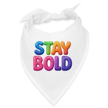 Stay Bold - Bandana - Weiß - Vorne