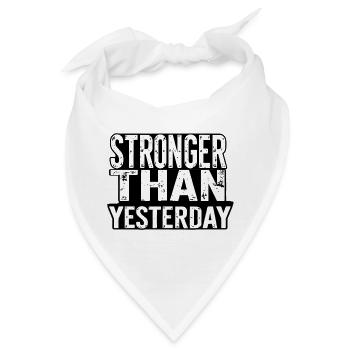 Stronger Than Yesterday - Bandana - Weiß - Vorne