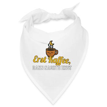 Erst Kaffee, dann Nachtdienst – Pflege-Shirt - Bandana - Weiß - Vorne