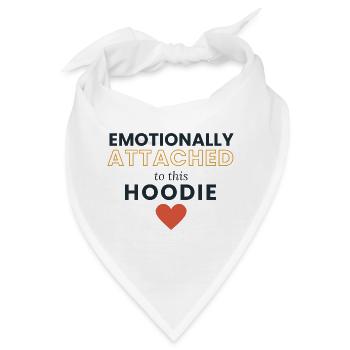 Emotional an diesen Hoodie gebunden - Bandana - Weiß - Vorne