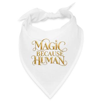Magic Because Human - Bandana - Weiß - Vorne