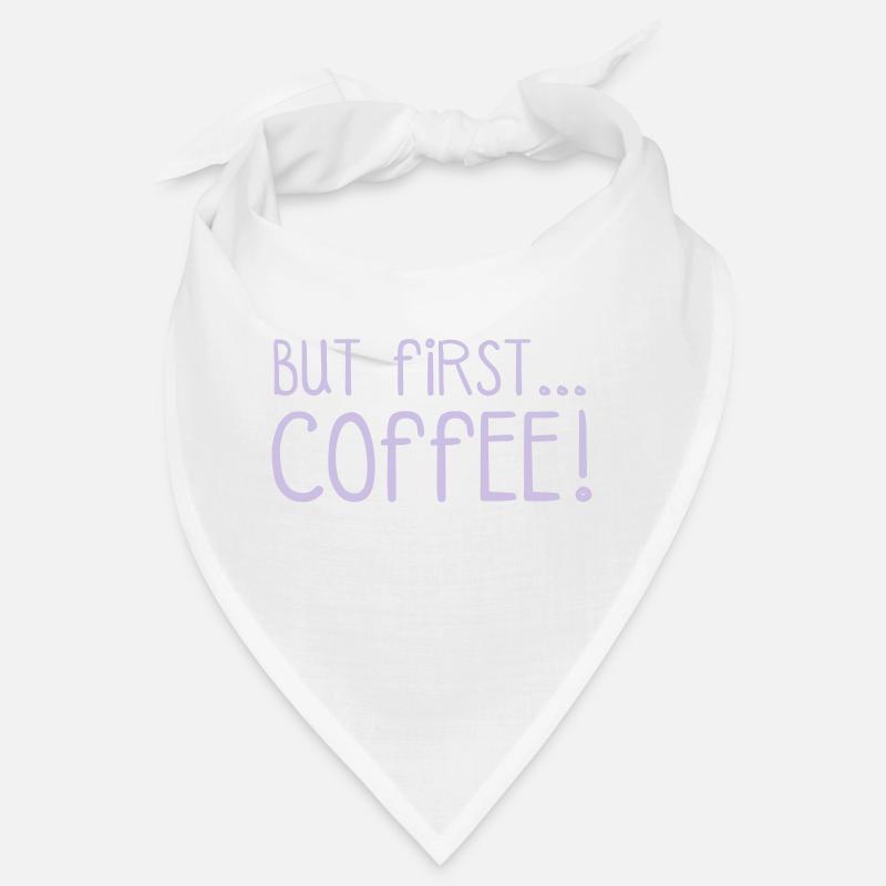 ZUERST KAFFEE... Bandana