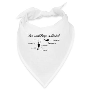 ohne modellfliegen ist alles doof - Bandana - Weiß - Vorne