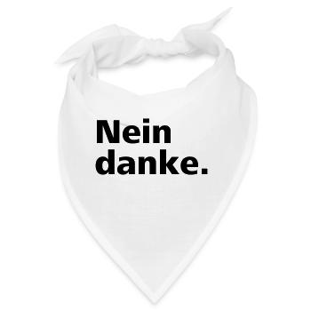 Nein danke. - Bandana - Weiß - Vorne