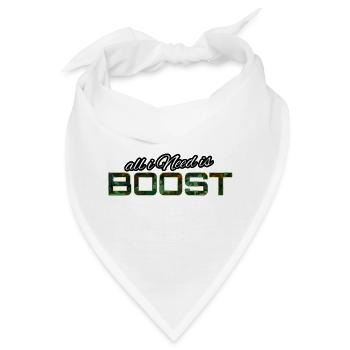 All i Need is boost - Bandana - Weiß - Vorne