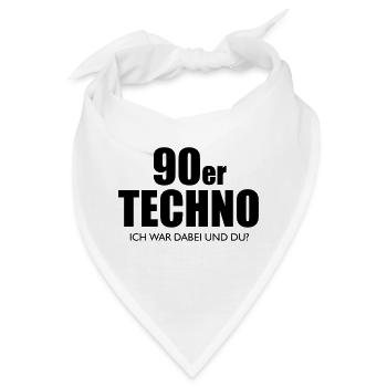 90er TECHNO - ich war dabei und du? - Bandana - Weiß - Vorne