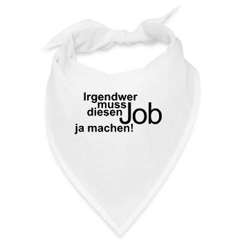 job machen - Bandana - Weiß - Vorne