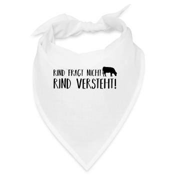 Rind fragt nicht - Bandana - Weiß - Vorne