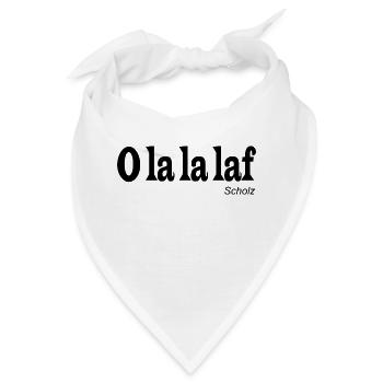 "O la la laf" wie Olaf Scholz (schrift sw) - Bandana - Weiß - Vorne