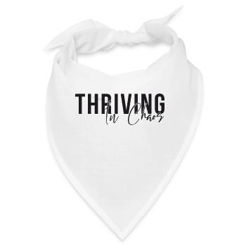 Thriving in Chaos - Lustiges T-Shirt - Bandana - Weiß - Vorne