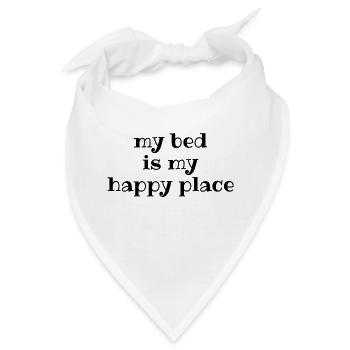 MEIN BETT IST MEIN GLÜCKLICHER ORT - Bandana - Weiß - Vorne
