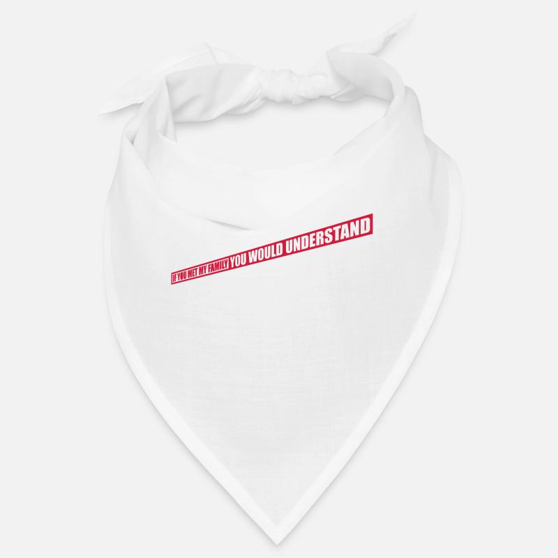 you would understand Zitat Bandana