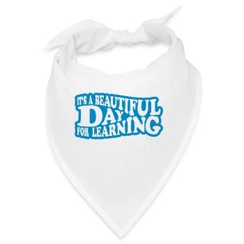 beautiful day for learning - Bandana - Weiß - Vorne