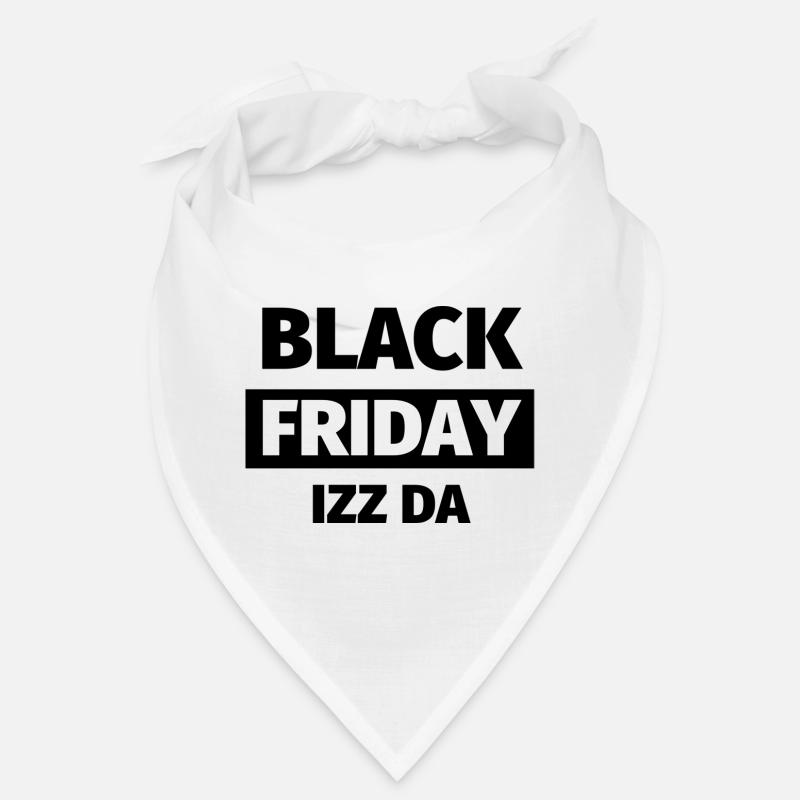 Black Friday Izz Da - Design Bandana