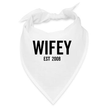 Wifey Est 2008 - Bandana - Weiß - Vorne