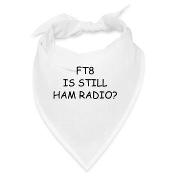 FT8 ist immer noch Amateurfunk ? - Bandana - Weiß - Vorne